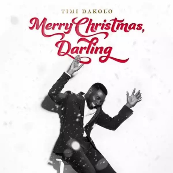 Timi Dakolo - Merry Christmas, Darling ft. Emeli Sande
